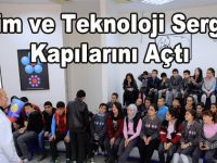 Bilim ve Teknoloji Sergisi Kapılarını Açtı