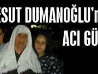 MUSUT DUMAN'nın ACI GÜNÜ