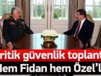 Davutoğlu'ndan özel güvenlik toplantısı