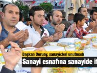 Belediye sanayicilerle iftar sofrasında buluştu