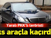 Yaralı PKK'lıyı lüks araçla kaçırdılar