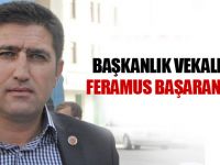 Vekalet Feramus Başaran'da