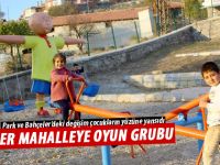 Her Mahalleye Yeni Oyun Grupları