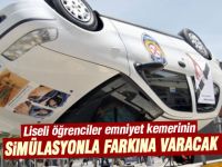 Emniyet Kemeri Simülasyon Aracı Lise Öğrencileri İçin Getirilecek