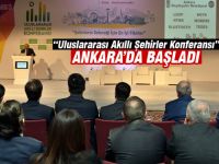 Uluslararası Akıllı Şehirler Konferansı başladı