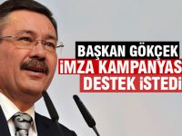 Başkan Gökçek destek istedi