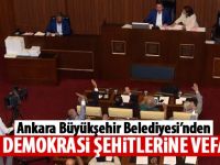 Ankara Büyükşehir Belediye Meclisi'nden demokrasi şehitlerine vefa