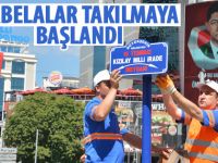 15 temmuz tabelaları takıldı