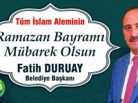 Başkan Duruay'dan bayram mesajı