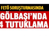 Gölbaşı'nda 4 kişi tutuklandı