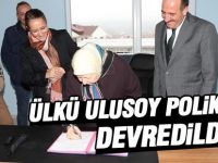 Ülkü Ulusoy Polikliniği devredildi