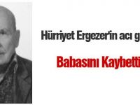 Hürriyet Ergezer'in Acı Günü