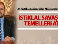 AK Parti İlçe Başkanı Selim Akceylan'dan 19 Mayıs mesajı