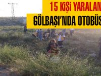 Gölbaşı'nda otobüs kazası: 15 yaralı