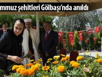 Gölbaşı’nda 15 Temmuz şehitleri anıldı