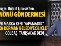 CHP'li Elikesik; 'Gölbaşı'nı marka kente dönüştüremedik'