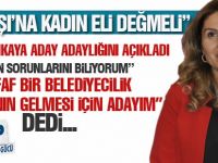 ‘Gölbaşı’na kadın eli değmeli’ dedi aday adaylığı açıkladı