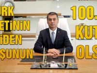 Başkan Şimşek; Türk milletinin yeniden  doğuşunun 100. yılı kutlu olsun