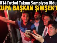 KUPA BAŞKAN ŞİMŞEK'E