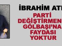 İbrahim Ateş; "Parti değiştirmek marifet mi?"