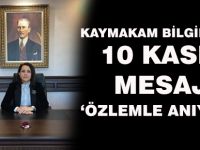 Kaymakam Bilgihan'dan 10 Kasım mesajı