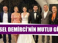 Gürsel Demirci ve Ailesinin mutlu günü