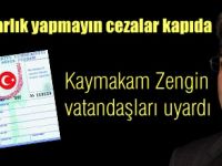 İhmal etmeyin cezalar kapıda