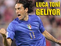 Luca Toni geliyor