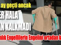 Engeller hala ortadan kalkmadı