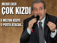 Mehdi Eker çok kızdı