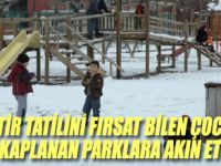 SÖMESTİR TATİLİNİ FIRSAT BİLEN ÇOCUKLAR KARLA KAPLANAN PARKLARA AKIN ETTİ