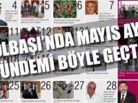 GÖLBAŞINDA MAYIS AYI GÜNDEMİ BÖYLE GEÇTİ