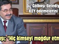 Gölbaşı Belediyesi KEY ödemelerini yaptı