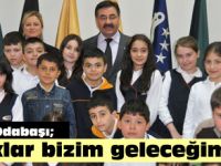 Odabaşı; Çocuklar bizim geleceğimizdir