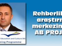 REHBERLİK VE ARAŞTIRMA MERKEZİNDEN AB PROJESİ