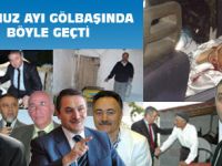 Temmuz ayı böyle geçti