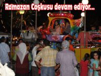 Ramazan coşkusu devam ediyor