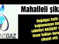 Mahalleli Başkent Gazdan şikayetçi