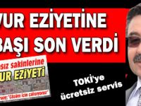 GAVUR EZİYETİNE ODABAŞI SON VERDİ