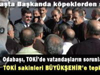 Odabaşı, TOKİ sakinlerini dinledi