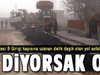 NE DİYORSAK O