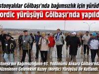 Estonyanın bağımsızlığının 93. yıldönümü Ankara Gölbaşında düzenlenen geleneksel Kuzey (Nordic) yürüyüşü ile kutlandı.