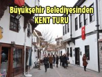 BÜYÜKŞEHİR BELEDİYESİNDEN KENT TURU