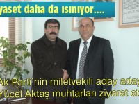 Aktaş, muhtarları ziyaret etti