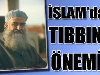 İSLAMda TIBBIN ÖNEMİ