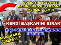 KENDİ BAŞKANINI BIRAKTI HAS PARTİ GENEL BAŞKANININ PEŞİNDE