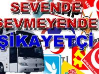 SEVENDE SEVMEYEN DE ŞİKAYETÇİ