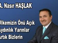 Ülkemizin Önü Açık Aydınlık Yarınlar Artık Bizim