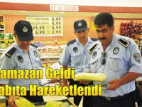 Ramazan Geldi, Zabıta Hareketlendi